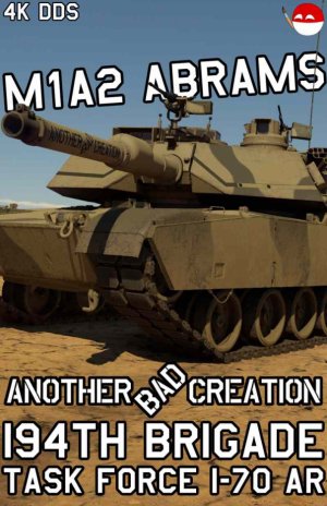 M1A2艾布拉姆斯 'Another Bad Creation'第194旅特遣队