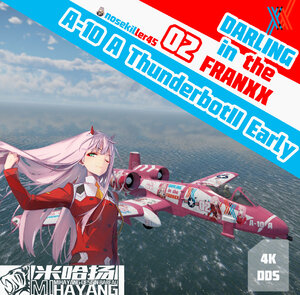 A-10A“雷电II”早期型“DARLING in the FRANXX”02