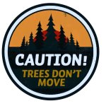 trees dont move.jpg